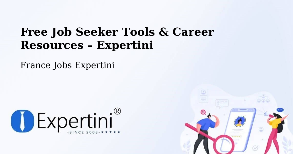 Free Job Seeker Tools & Career Resources – Charente - Charente, France Jobs Expertini
