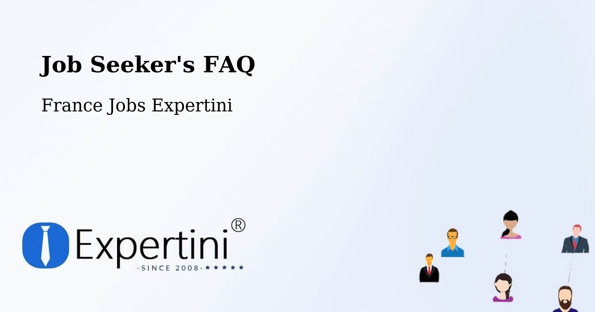 Job Seeker FAQ – Charente - France Jobs Expertini
