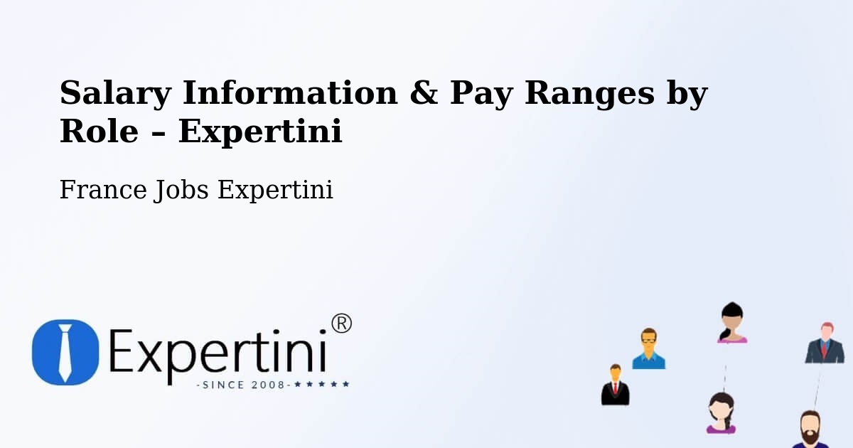 Salary Information & Pay Ranges – Charente - Charente, France Jobs Expertini