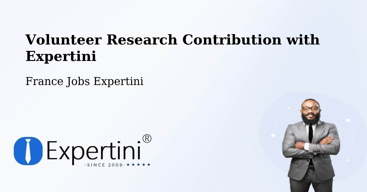 Volunteer Research Contribution Program – Charente - France Jobs Expertini